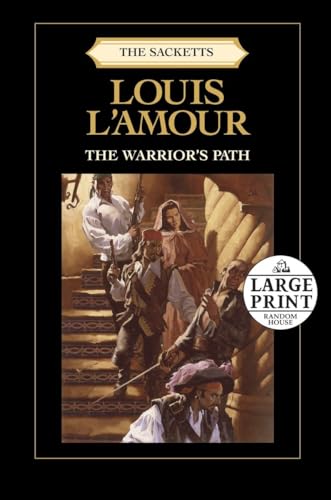 The Warrior's Path: The Sacketts