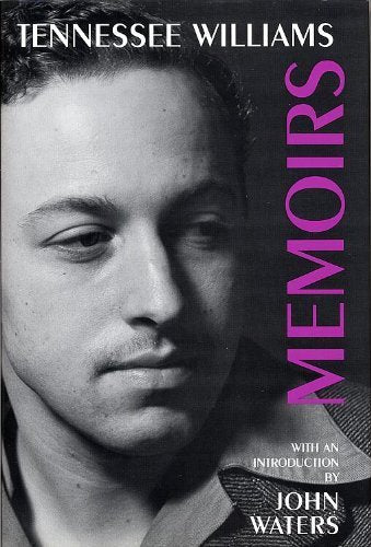 Tennessee Williams Memoirs (With an Introduction By John Waters)