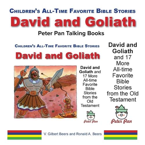 David and Goliath and 17 More All-Time Favorite Bible Stories from the