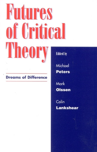 Futures of Critical Theory
