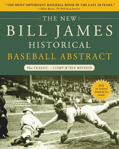 The New Bill James Historical Baseball Abstract