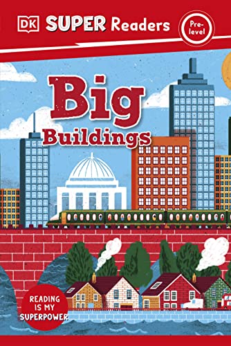 DK Super Readers Pre-Level Big Buildings