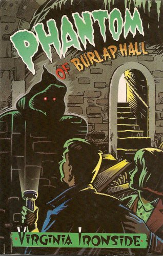 Phantom At Burlap Hall