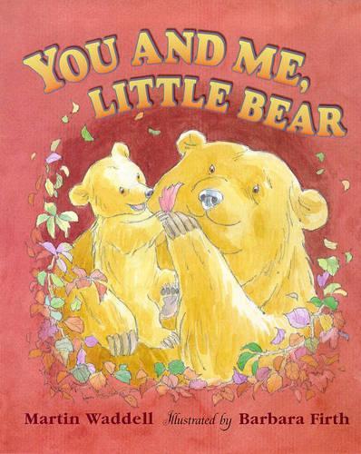 You And Me Little Bear