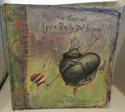 Story Of Frog Belly Rat Bone