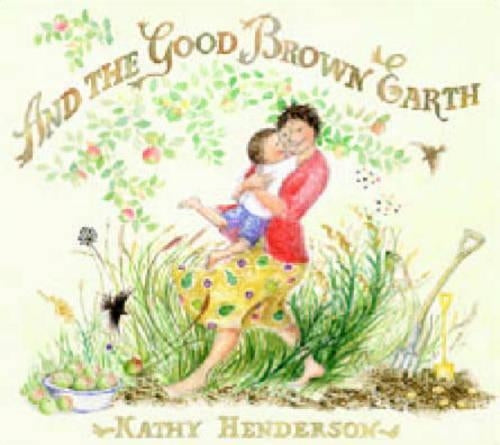 And The Good Brown Earth