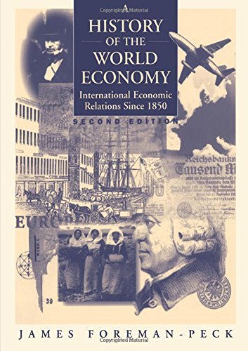 A History of the World Economy: International Economic Relations since 1850