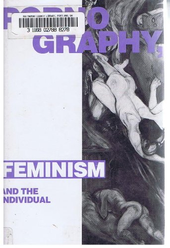 Pornography, Feminism and the Individual
