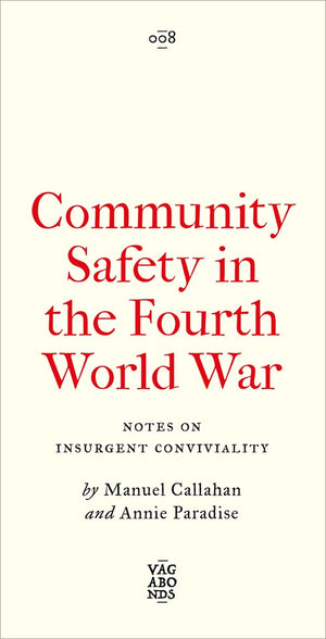 Community Safety in the Fourth World War