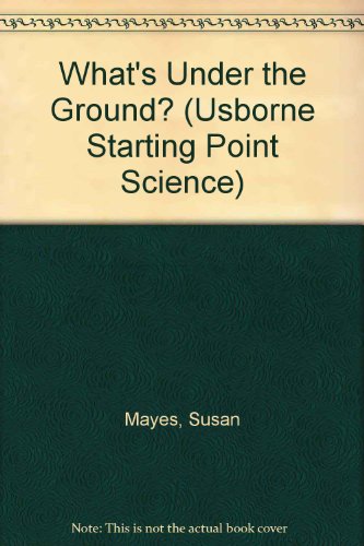 What's Under the Ground?