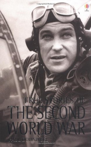 True Stories of the Second World War