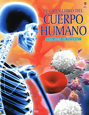 El Gran Libro del Cuerpo Humano