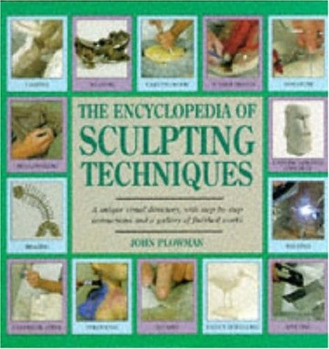 Encyclopaedia of Sculpting Techniques