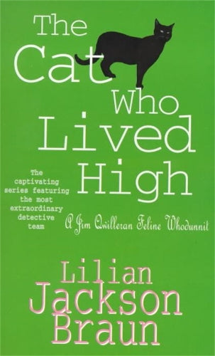 The Cat Who Lived High (The Cat Who Mysteries, Book 11)