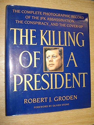 The Killing of a President