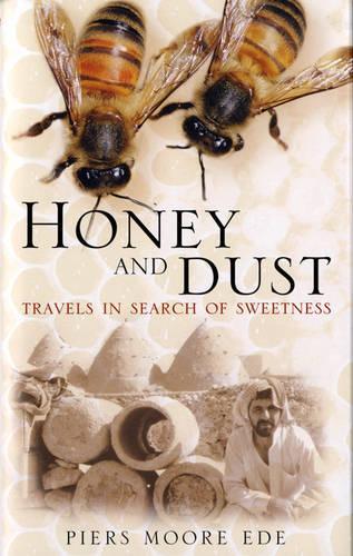Honey and Dust
