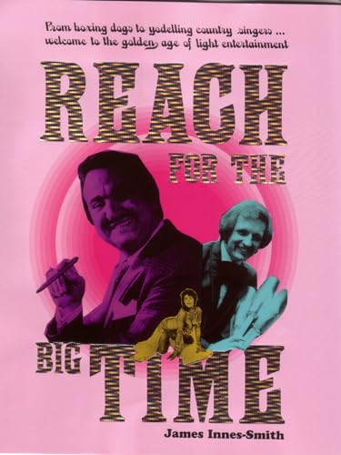 Reach for the Big Time