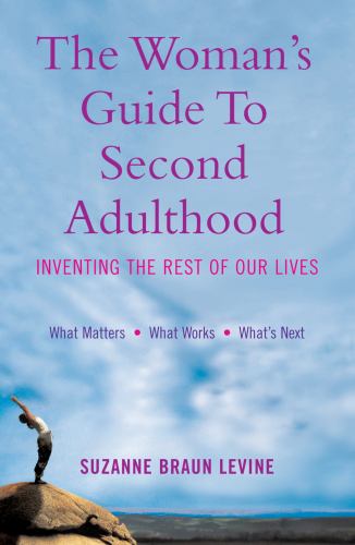 The Woman's Guide to Second Adulthood