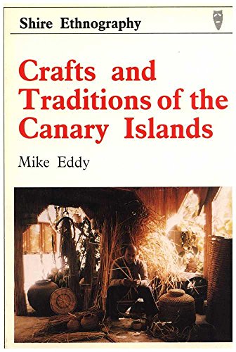 Crafts and Traditions of the Canary Islands