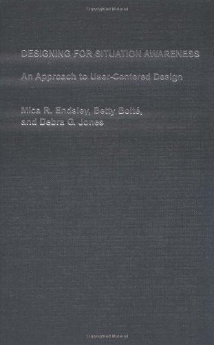 Designing for Situation Awareness