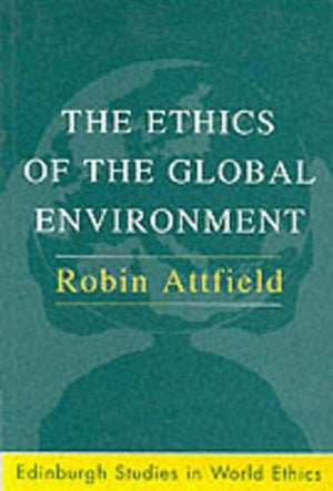 The Ethics of the Global Environment