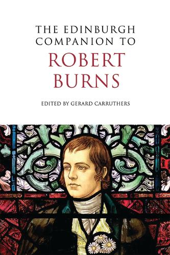 The Edinburgh Companion to Robert Burns