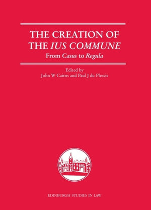The Creation of the Ius Commune