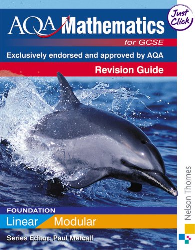 AQA GCSE Mathematics for Foundation Linear/Modular Revision Guide