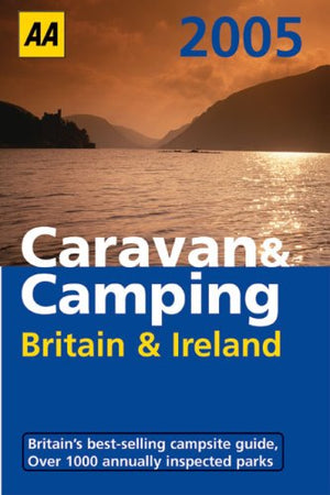 AA Caravan and Camping Britain and Ireland