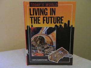 Living in the Future 