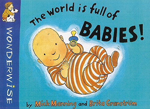 The World is Full of Babies