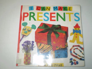 I Can Make Presents 
