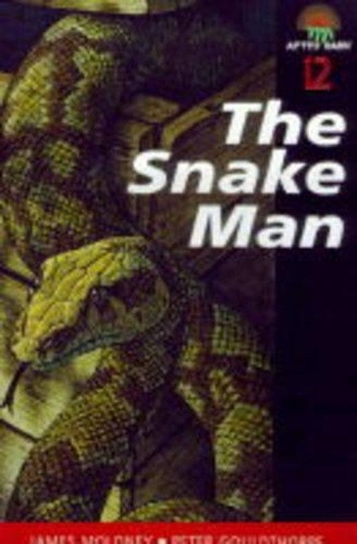 The Snake Man By J Moloney