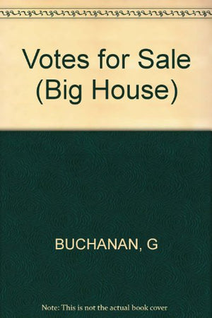 Votes For Sale