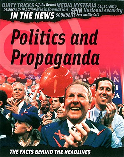 Politics and Propaganda