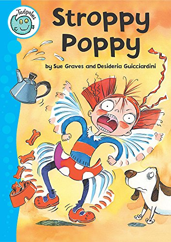 Tadpoles: Stroppy Poppy