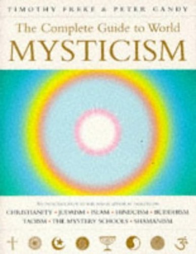 The Complete Guide to World Mysticism