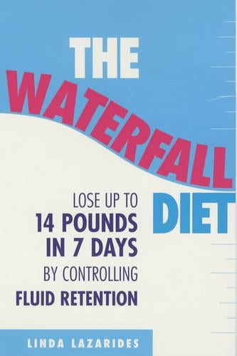 The Waterfall Diet