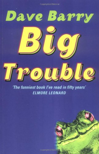 Big Trouble
