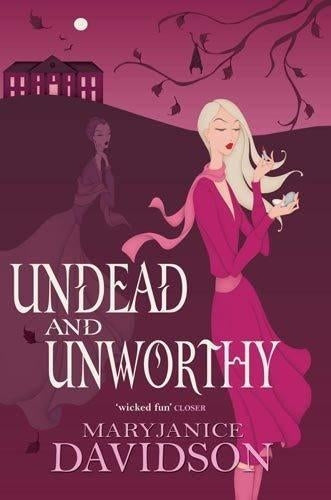 Undead And Unworthy