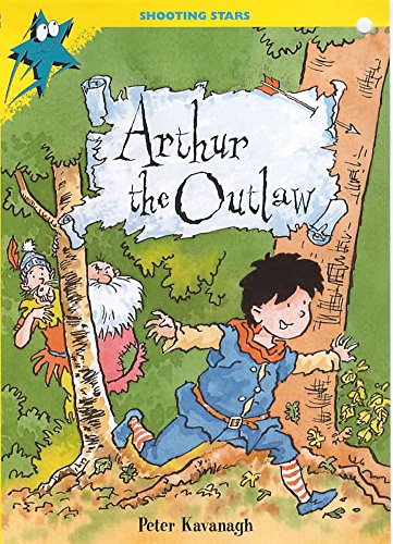 Arthur The Outlaw
