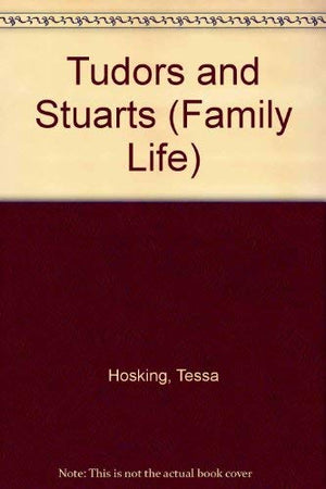 Tudors and Stuarts