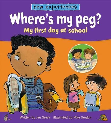 Where's My Peg? - My First Day At School