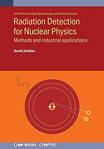 Radiation Detection for Nuclear Physics 