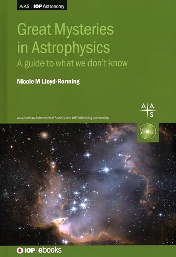 Great Mysteries in Astrophysics