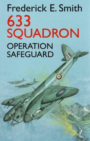633 Squadron Operation Safeguard