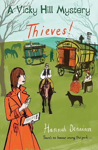 Thieves!: A Vicky Hill Mystery