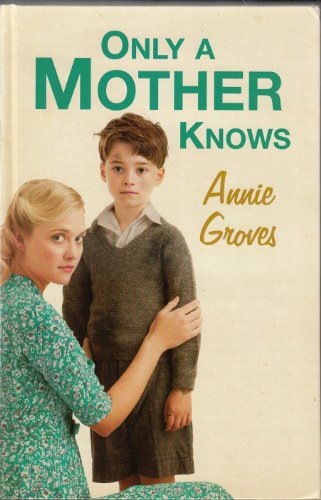 Only A Mother Knows