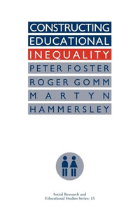 Constructing Educational Inequality 