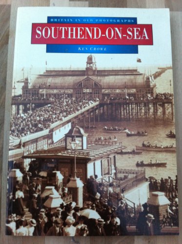 Southend-on-Sea in Old Photographs